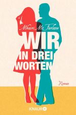 Foto: "Wir in drei Worten" von Mhairi McFarlane